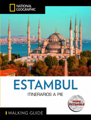 ESTAMBUL - GUÍA NATIONAL GEOGRAPHIC ITINERARIOS A PIE