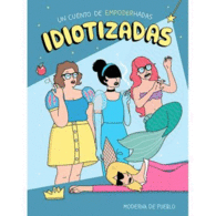 IDIOTIZADAS