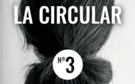 LA CIRCULAR #3