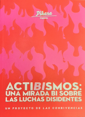 ACTIBISMOS: UNA MIRADA SOBRE LAS LUCHAS DISIDENTES