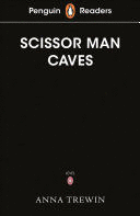 PENGUIN READERS STARTER LEVEL: THE SCISSOR-MAN CAVES