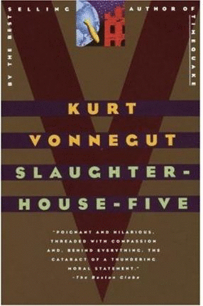 SLAUGHTERHOUSE-FIVE: A NOVEL