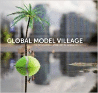 GLOBAL MODEL VILLAGE