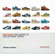 SNEAKERS: THE COMPLETE COLLECTORS GUIDE (HARDBACK)
