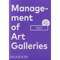 MANAGEMENT OF ART GALLERIES, 3RD EDITION