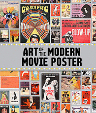 ART OF THE MODERN MOVIE POSTER
