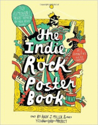 THE INDIE ROCK POSTER BOOK