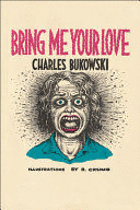 BRING ME YOUR LOVE