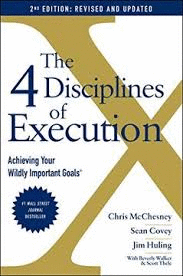 THE 4 DISCIPLINES OF EXECUTION  (REVISED AND UPDATED)