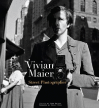 VIVIAN MAIER: STREET PHOTOGRAPHER
