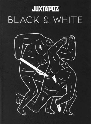 JUXTAPOZ BLACK & WHITE