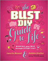 BUST DIY GUIDE TO LIFE