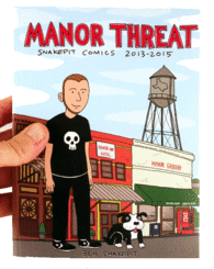 MANOR THREAT: SNAKE PIT COMICS 2013-2015