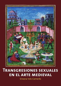 TRANSGRESIONES SEXUALES EN EL ARTE MEDIEVAL