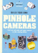 BUILD YOUR OWN PINHOLE CAMERA