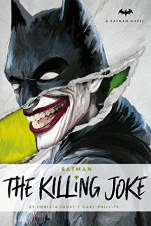THE KILLING JOKE. BATMAN. THE NOVEL ENGLISH