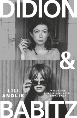 DIDION & BABITZ