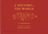 A HISTORY OF THE WORLD - IN DINGBATS