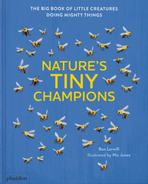 NATURE´S TINY CHAMPIONS