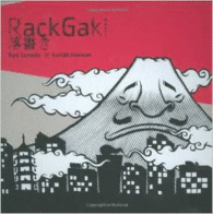 RACKGAKI: JAPANESE GRAFFITI (WITH DVD)