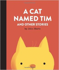 A CAT NAMED TIM AND OTHER STORIES