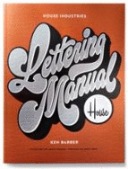 HOUSE INDUSTRIES LETTERING MANUAL