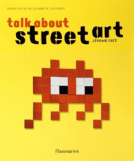 TALK ABOUT STREET ART