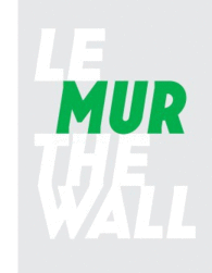 LE MUR - THE WALL