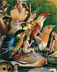 HIERONYMUS BOSCH: GARDEN OF EARTHLY DELIGHTS