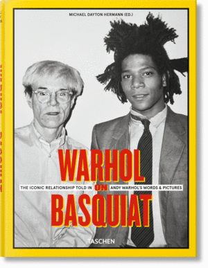 WARHOL ON BASQUIAT. ANDY WARHOL'S WORDS AND PICTURES