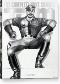 TOM OF FINLAND. THE COMPLETE KAKE COMICS