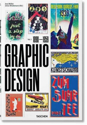 THE HISTORY OF GRAPHIC DESIGN. VOL. 1. 1890?1959