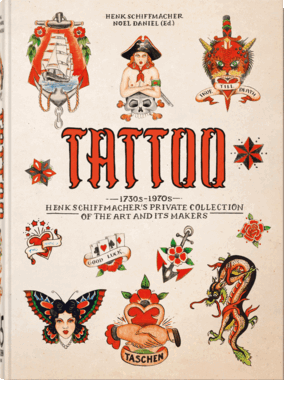 TATTOO. 1730S-1970S. HENK SCHIFFMACHERS PRIVATE COLLECTION. 45TH ED.