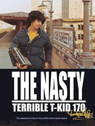 THE NASTY TERRIBLE T-KID 170