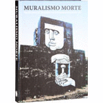 MURALISMO MORTE