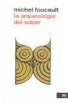 ARQUEOLOGÍA DEL SABER, LA