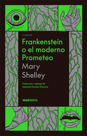 FRANKENSTEIN O EL MODERNO PROMETEO