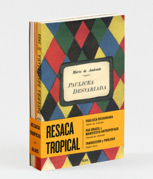 25 RESACA TROPICAL DE MÁRIO DE ANDRADE Y OSWALD DE ANDRADE