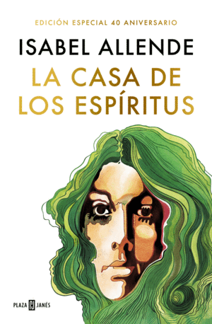 LA CASA DE LOS ESPÍRITUS (EDICIÓN ESPECIAL 40 ANIVERSARIO)