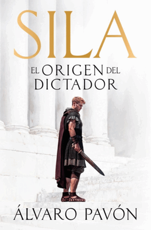 SILA, EL ORIGEN DEL DICTADOR