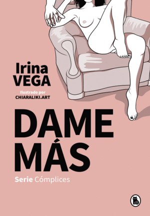 DAME MÁS (SERIE CÓMPLICES 1)