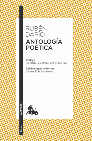 RUBÉN DARIO - ANTOLOGÍA POÉTICA