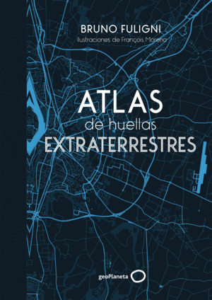 ATLAS DE HUELLAS EXTRATERRESTRES