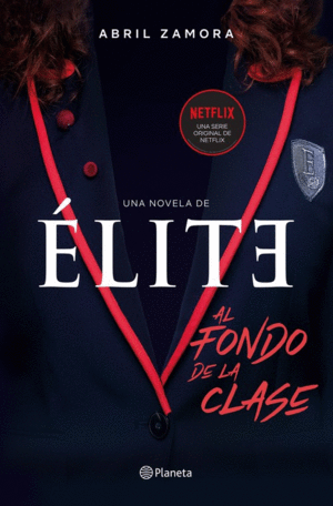 ÉLITE: AL FONDO DE LA CLASE