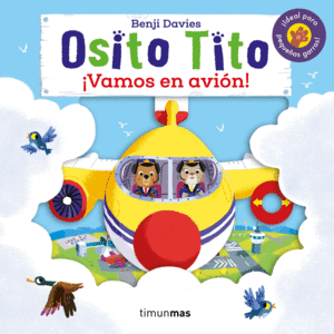 OSITO TITO. ¡VAMOS EN AVIÓN!