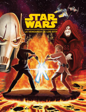 STAR WARS. LA VENGANZA DE LOS SITH