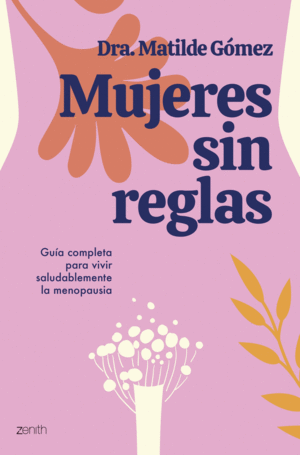 MUJERES SIN REGLAS