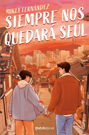 SIEMPRE NOS QUEDARÁ SEÚL