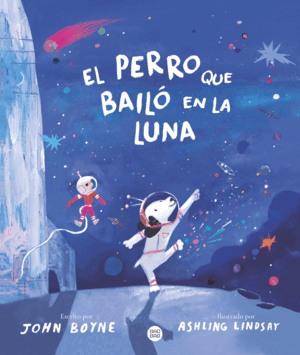 EL PERRO QUE BAILÓ EN LA LUNA