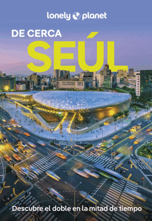 SEÚL DE CERCA 2